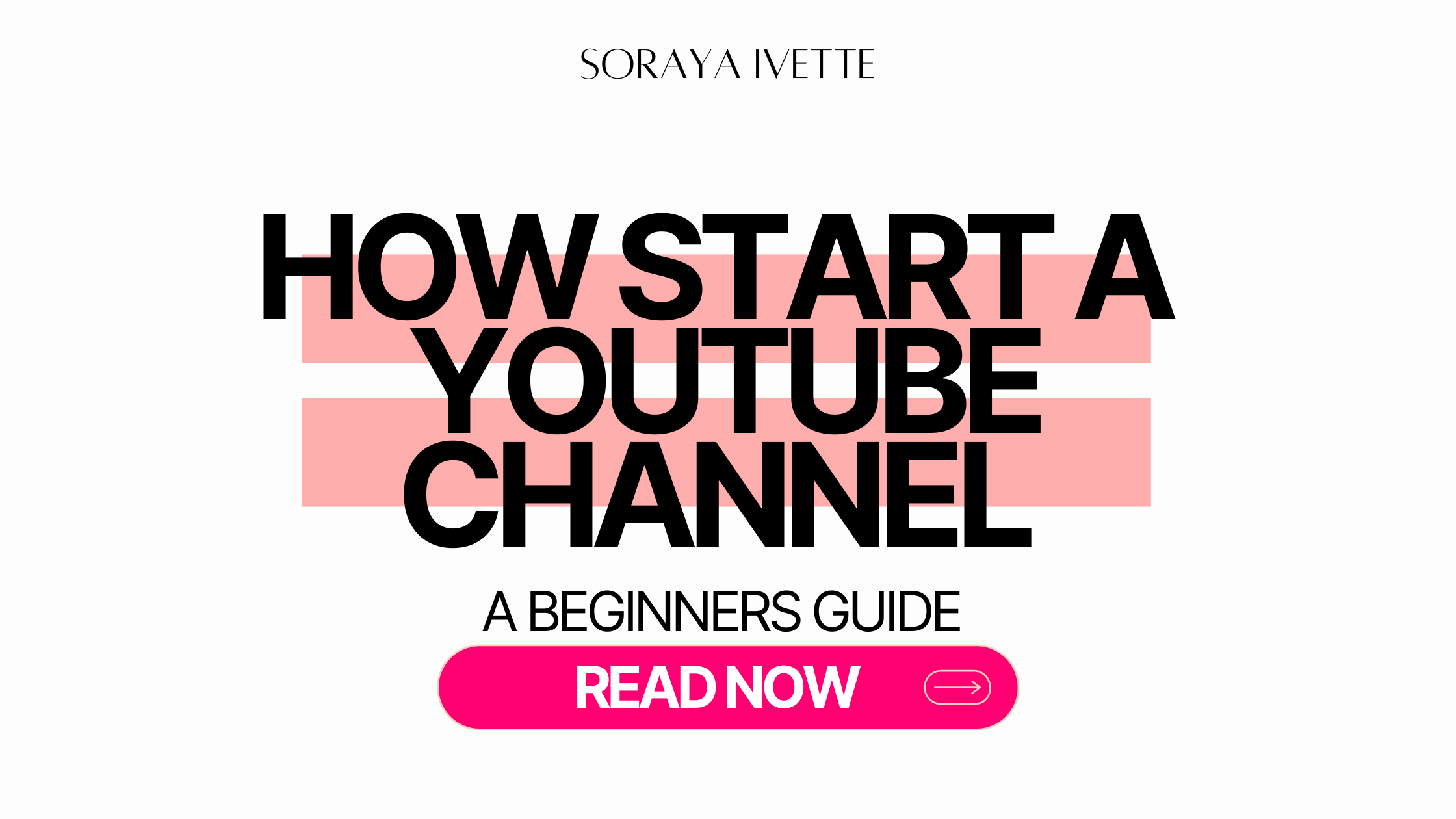 How to Start a YouTube Channel for Beginners: 2025 Guide